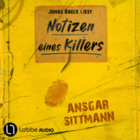 Notizen eines Killers (Ungekürzt) - Ansgar Sittmann - Hörbuch