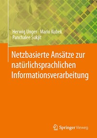Netzbasierte Ansätze zur natürlichsprachlichen Informationsverarbeitung - Herwig Unger - E-Book