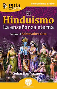 GuíaBurros: El Hinduismo - Sebastián Vázquez - E-Book