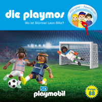 Die Playmos - Das Original Playmobil Hörspiel, Folge 88: Wo ist Stürmer Leon Blitz? - Christoph Dittert - Hörbuch