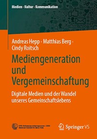 Mediengeneration und Vergemeinschaftung - Andreas Hepp - E-Book
