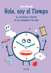 Hola, soy el tiempo - Luca Novelli - E-Book
