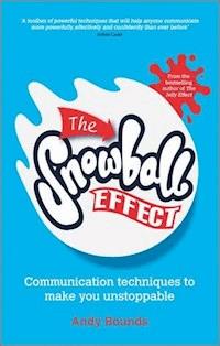 The Snowball Effect - Andy Bounds - E-Book