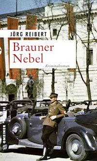 Brauner Nebel - Jörg Reibert - E-Book