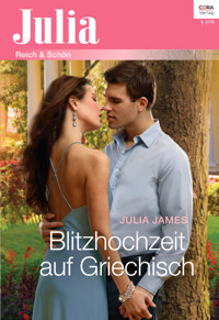 Blitzhochzeit auf Griechisch - Julia James - E-Book