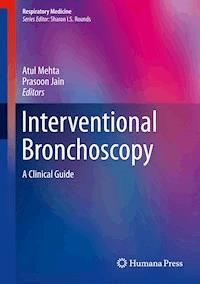 Interventional Bronchoscopy -  - E-Book