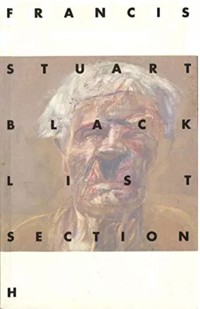 Black List Section H - Francis Stuart - E-Book