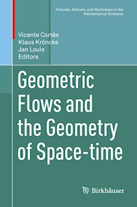 Geometric Flows and the Geometry of Space-time -  - E-Book