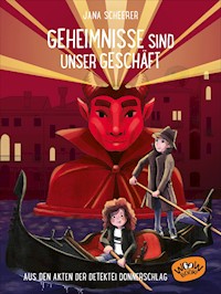 Geheimnisse sind unser Geschäft - Jana Scheerer - E-Book