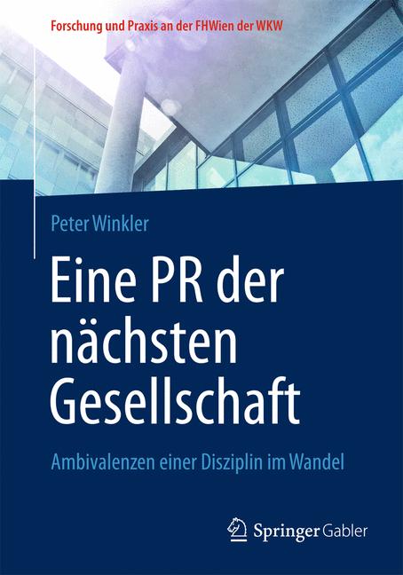 Eine PR der nächsten Gesellschaft - Peter Winkler - E-Book