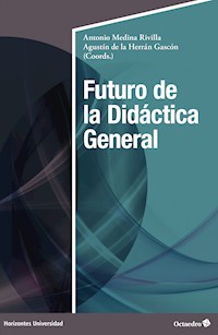 Futuro de la Didáctica General - Antonio Medina Rivilla - E-Book