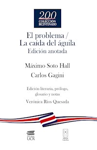 El problema / La caída del águila - Máximo Soto Hall - E-Book