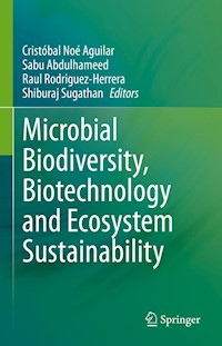 Microbial Biodiversity, Biotechnology and Ecosystem Sustainability -  - E-Book