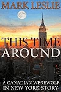 This Time Around - Mark Leslie - kostenlos E-Book