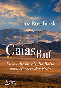 Gaias Ruf - Ina Ruschinski - E-Book