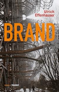 Brand - Ulrich Effenhauser - E-Book