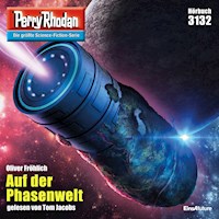 Perry Rhodan 3132: Auf der Phasenwelt - Oliver Fröhlich - Hörbuch