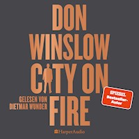 City on Fire (ungekürzt) - Don Winslow - Hörbuch