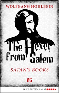 The Hexer from Salem - Satan's Books - Wolfgang Hohlbein - E-Book