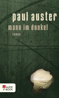 Mann im Dunkel - Paul Auster - E-Book