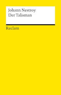 Der Talisman - Johann Nestroy - E-Book