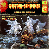 Geister-Schocker, Folge 63: Boten des Unheils - Earl Warren - Hörbuch