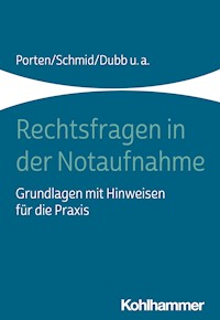 Rechtsfragen in der Notaufnahme - Stephan Porten - E-Book