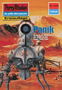 Perry Rhodan 1618: Panik - Peter Griese - E-Book