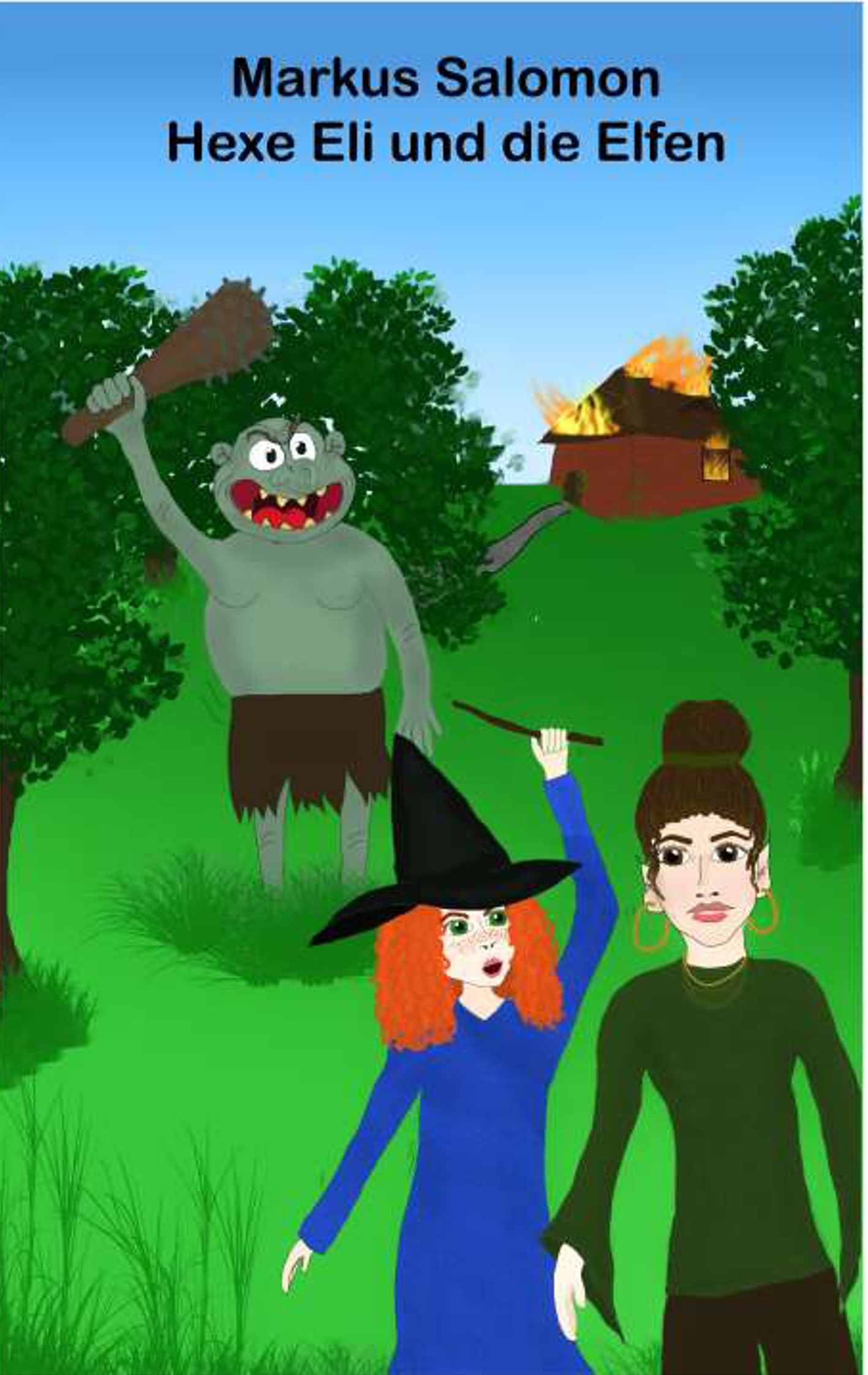 Hexe Eli und die Elfen - Markus Salomon - E-Book