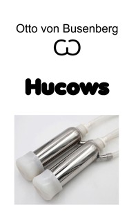 Hucows - Otto von Busenberg - E-Book