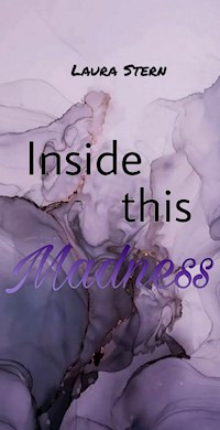 Inside this Madness - Laura Stern - E-Book