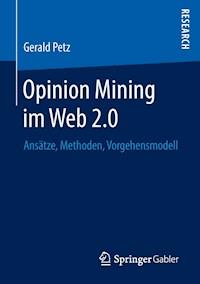 Opinion Mining im Web 2.0 - Gerald Petz - E-Book