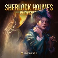 Sherlock Holmes Legends, Folge 18: Mary Jane Kelly - Eric Zerm - Hörbuch