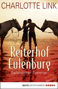 Reiterhof Eulenburg - Gefährlicher Sommer - Charlotte Link - E-Book