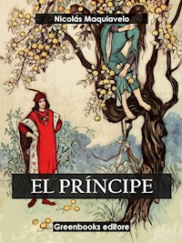 El príncipe - Nicolas Maquiavelo - E-Book