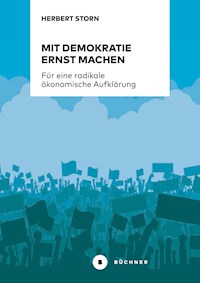 Mit Demokratie ernst machen - Herbert Storn - E-Book