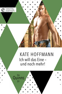 Ich will das Eine - und noch mehr! - Kate Hoffmann - E-Book