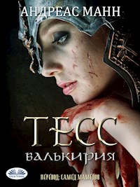 Тесс; Валькирия - Андреас Манн - E-Book