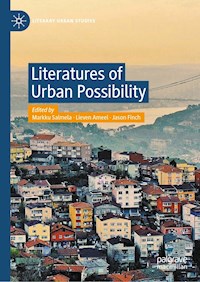 Literatures of Urban Possibility -  - E-Book