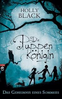 Die Puppenkönigin – Das Geheimnis eines Sommers - Holly Black - E-Book