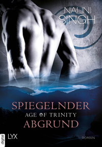 Age of Trinity - Spiegelnder Abgrund - Nalini Singh - E-Book