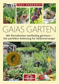 Gaias Garten - Toby Hemenway - E-Book