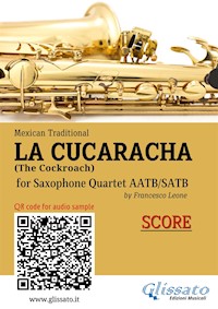 Saxophone Quartet score of "La Cucaracha" - Mexican Traditional - E-Book