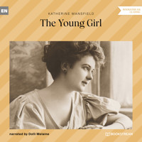 The Young Girl (Unabridged) - Katherine Mansfield - Hörbuch
