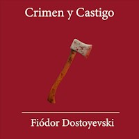 Crimen y Castigo - Fiódor Dostoievsky - Hörbuch