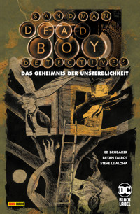 Sandman - Dead Boy Detectives: Das Geheimnis der Unsterblichkeit - Ed Brubaker - E-Book
