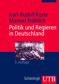 Politik und Regieren in Deutschland - Karl-Rudolf Korte - E-Book