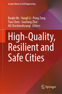 High-Quality, Resilient and Safe Cities -  - E-Book