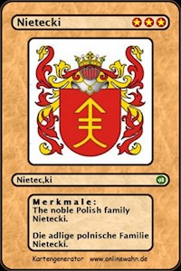 The noble Polish family Nietecki. Die adlige polnische Familie Nietecki. - Werner Zurek - E-Book