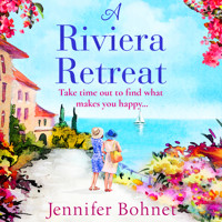 A Riviera Retreat - An uplifting, escapist read set on the French Riviera (Unabridged) - Jennifer Bohnet - Hörbuch